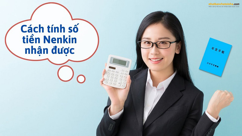 Cách tính tiền Nenkin và hệ số Nenkin mới nhất 2025