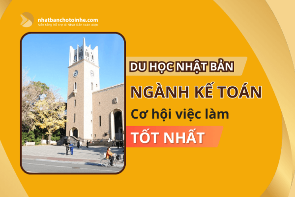 Du học Nhật Bản ngành kế toán cơ hội việc làm tốt nhất