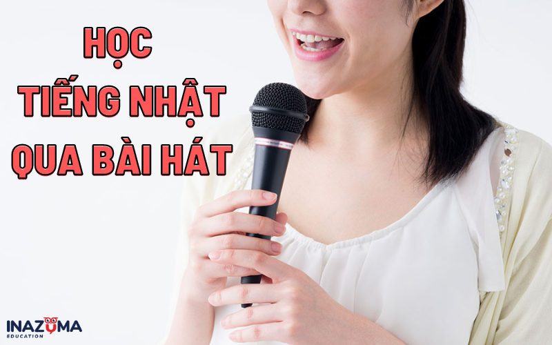 Học tiếng Nhật qua bài hát, TOP 10 bản nhạc giúp bạn học hiệu quả