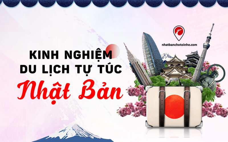 Du lịch Nhật Bản tự túc cần bao nhiêu tiền? Những chi phí cần biết
