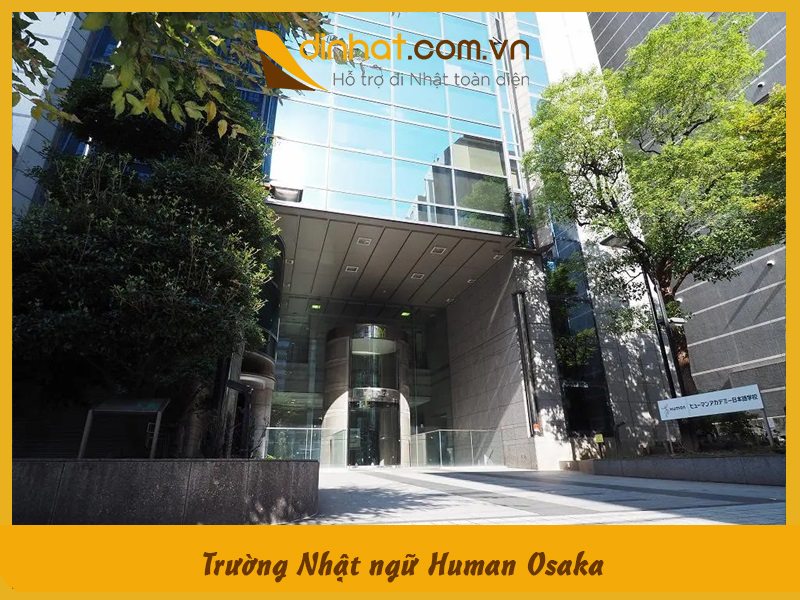 Trường Nhật ngữ Human Osaka: Human Academy Japanese Language School