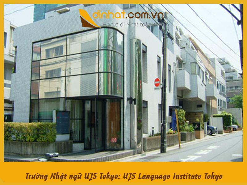 Trường Nhật ngữ UJS Tokyo: UJS Language Institute Tokyo