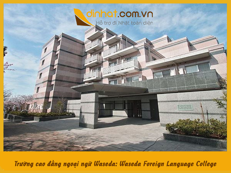 Trường cao đẳng ngoại ngữ Waseda: Waseda Foreign Language College